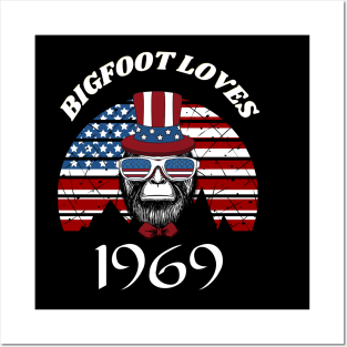 Bigfoot loves America and People born in 1969 Posters and Art